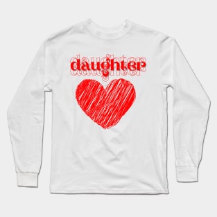 Family Matching Mommy Daddy Daughter Son Valentine Design Long Sleeve T-Shirt